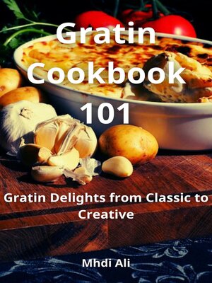 cover image of Gratin Cookbook 101